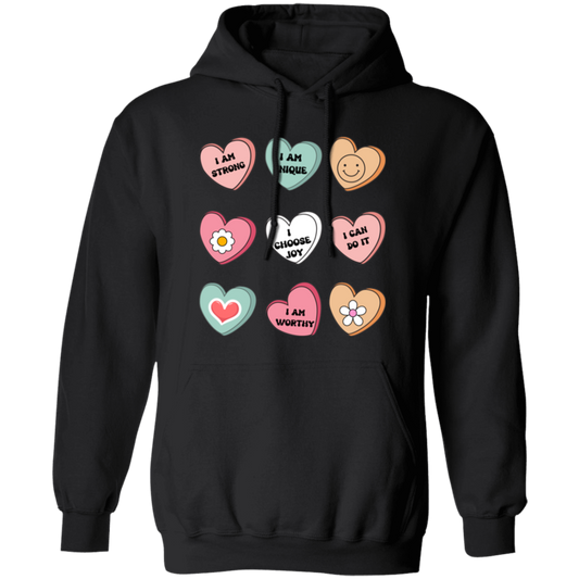 I Am Strong, I Am Unique, I Choose Joy, I Can Do It, I Am Worthy Pullover Hoodie