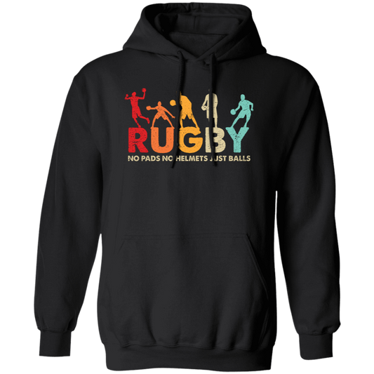 Rugby Lover, Retro Rugby, No Pads, No Helmets, Just Balls Pullover Hoodie