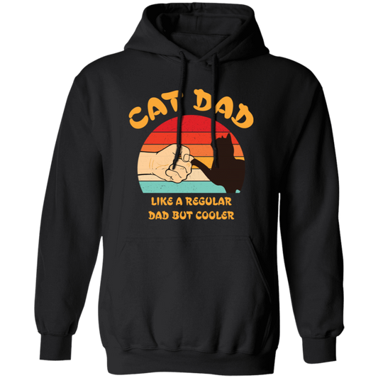 Cat Dad, Like A Regular Dad But Cooler, Cat Lover, Retro Cat Pullover Hoodie