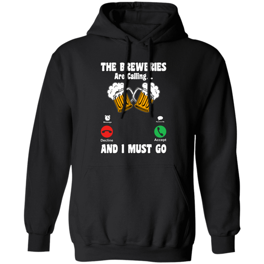 The Breweries Are Calling And I Must Go, Love Beer Pullover Hoodie