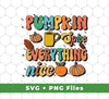 Pumpkin Spice Everything Nice, Pumpkin Fall, Thankful Svg, Svg Files, Png Sublimation