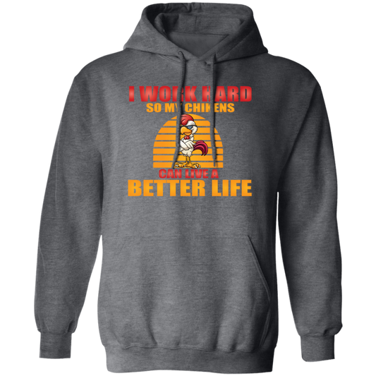 Funny Rooster And Work Hard Chickens Gift Pullover Hoodie