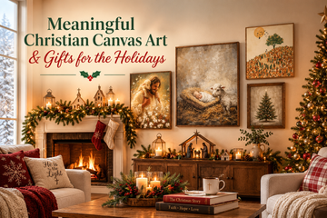 Meaningful Christian Canvas Art & Holiday Gift Ideas | Canary Houze