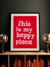 "This Is My Happy Place" Room Decor Wall Art - 70s Typography Aesthetic Positive Quotes in Pink and Red