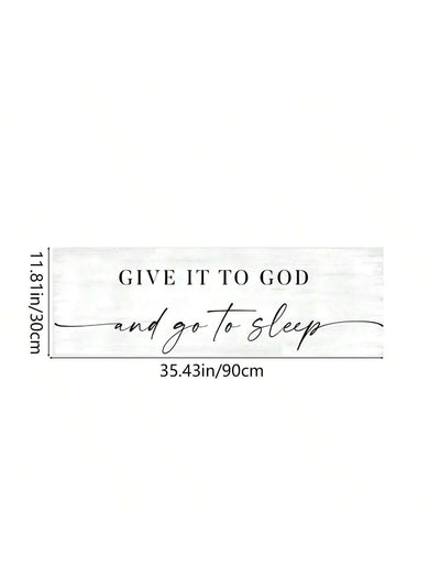 "Give It To God and Go To Sleep" Wall Art Canvas - Perfect Master Bedroom Decor