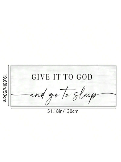 "Give It To God and Go To Sleep" Wall Art Canvas - Perfect Master Bedroom Decor