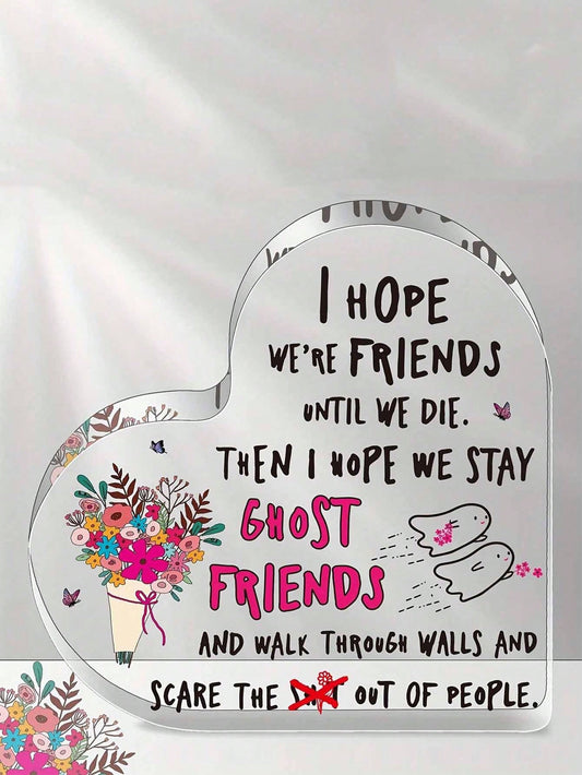 Show your appreciation for your best friend or sister with this heartfelt, funny heart-shaped <a href="https://canaryhouze.com/collections/acrylic-plaque" target="_blank" rel="noopener">acrylic plaque</a>. It makes the perfect gift to celebrate your special bond and create happy memories together. Made with durable material, it will surely last a lifetime.