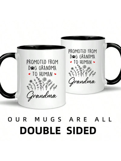 Grandma To Be: Cute Coffee Mug for New Mother and Future Grandmother