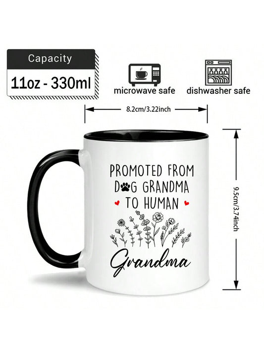 Grandma To Be: Cute Coffee Mug for New Mother and Future Grandmother