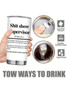 20oz Stainless Steel Tumbler: Show Supervisor Print - Perfect Gift for Loved Ones