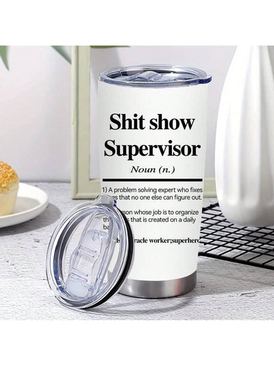 20oz Stainless Steel Tumbler: Show Supervisor Print - Perfect Gift for Loved Ones