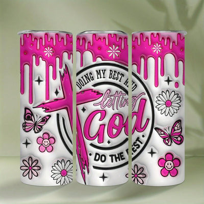 Insulated Stainless Steel Tumbler: Doing My Best And Letting God Do The Rest