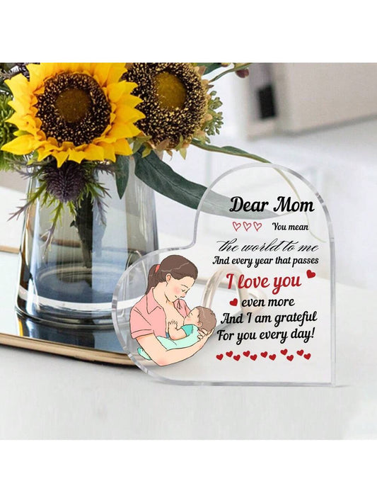Dear Mom, You Mean the World to Me" Acrylic Heart Ornament - Mother's Day Gift