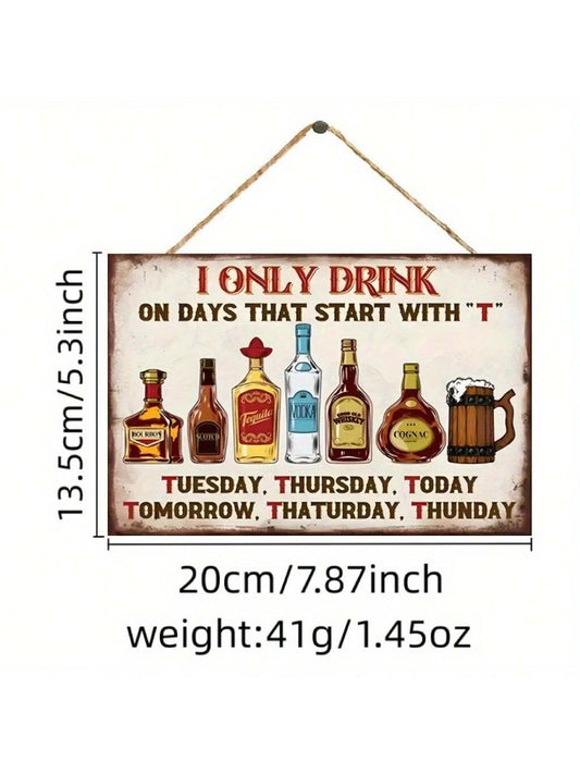 "I Only Drink Vintage" Wooden Wall Plaque - Rustic Home & Bar Decor