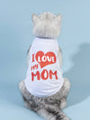 This adorable pet vest is the perfect way to show your love and appreciation for the moms in your life on Mother's Day. Made with soft, comfortable materials, this vest features a sweet "Love Mom" design that will make any pet look extra cute. Celebrate and honor the special mother figures in your pet's life with this charming vest.