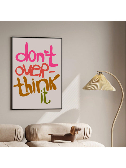 Unleash your inner maximalist with our "Maximalist Motivation: Don't Over Think It" canvas painting. Featuring a bold, abstract design, this piece is a reminder to let go of perfectionism and embrace your creativity. Made with high-quality materials, it adds a touch of inspiration to any room.