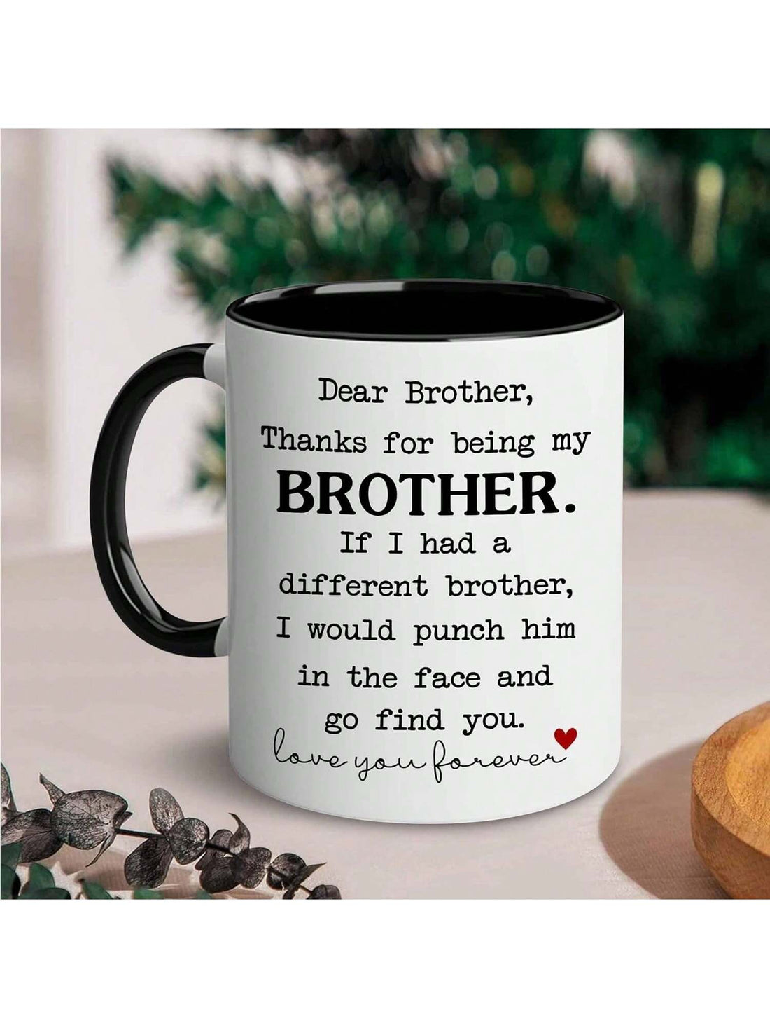 Celebrate brotherly love with this 11 oz humorous coffee mug! Perfect for family celebrations, this mug is sure to bring a smile to your loved ones' faces. Made with high-quality materials, it is both durable and dishwasher safe. Show your appreciation for your brother with this unique and practical gift.