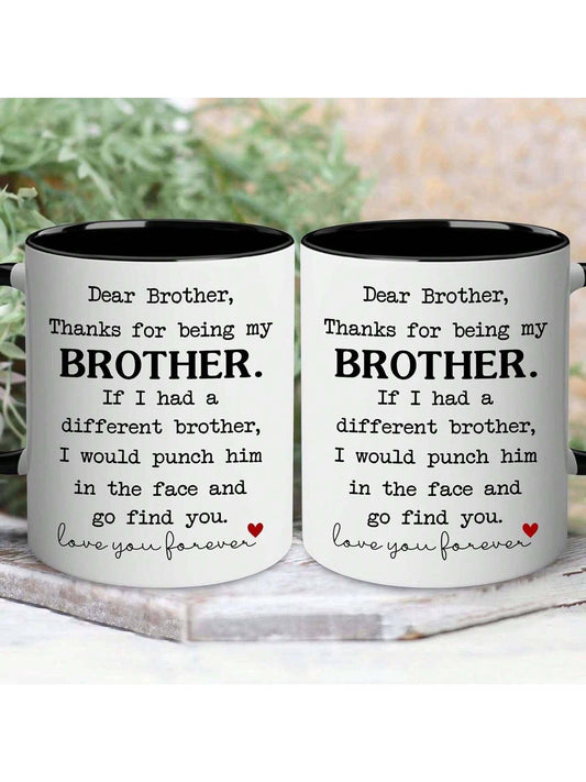 Celebrate brotherly love with this 11 oz humorous coffee mug! Perfect for family celebrations, this mug is sure to bring a smile to your loved ones' faces. Made with high-quality materials, it is both durable and dishwasher safe. Show your appreciation for your brother with this unique and practical gift.