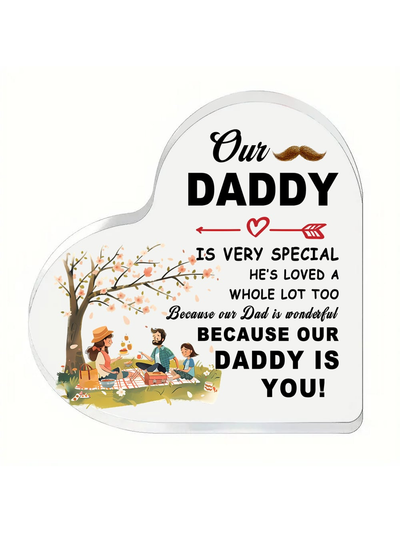 Father's Day Heart-Shaped Acrylic Gift: Our Daddy Is Special