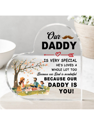 Father's Day Heart-Shaped Acrylic Gift: Our Daddy Is Special