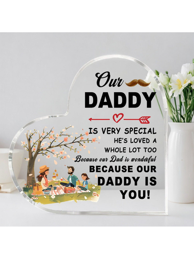 Father's Day Heart-Shaped Acrylic Gift: Our Daddy Is Special