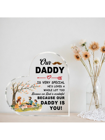 Father's Day Heart-Shaped Acrylic Gift: Our Daddy Is Special