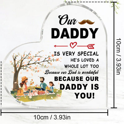 Father's Day Heart-Shaped Acrylic Gift: Our Daddy Is Special