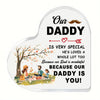 Father's Day Heart-Shaped Acrylic Gift: Our Daddy Is Special