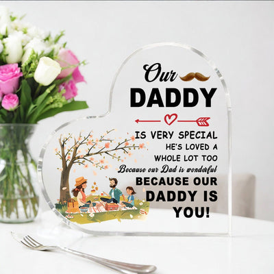 Father's Day Heart-Shaped Acrylic Gift: Our Daddy Is Special