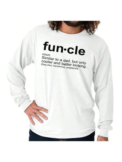 Funcle Definition: Cool Men's Long Sleeve Tee - Embrace Your Inner Fun Uncle