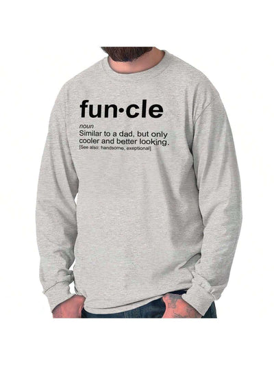 Funcle Definition: Cool Men's Long Sleeve Tee - Embrace Your Inner Fun Uncle