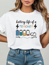 Power Up Your Classroom Style: Essence Battery Life Graphic T-Shirt for Teachers