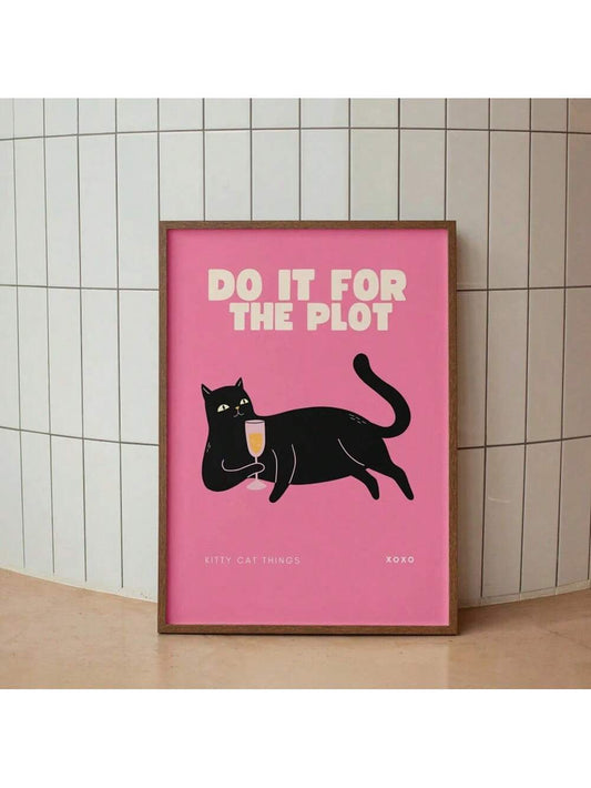 Whiskers & Bubbles: 'Do It For The Plot' Funny Cat Print Wall Art