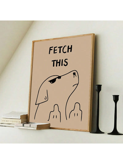 Fetch This: Whimsical Dog Art Print for Playful Home Decor