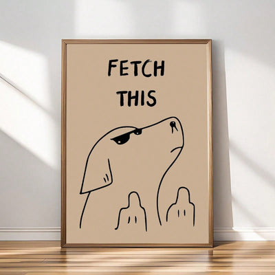 Fetch This: Whimsical Dog Art Print for Playful Home Decor