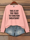 Trendy Slogan Sweatshirt for Women - Let Your Style Speak