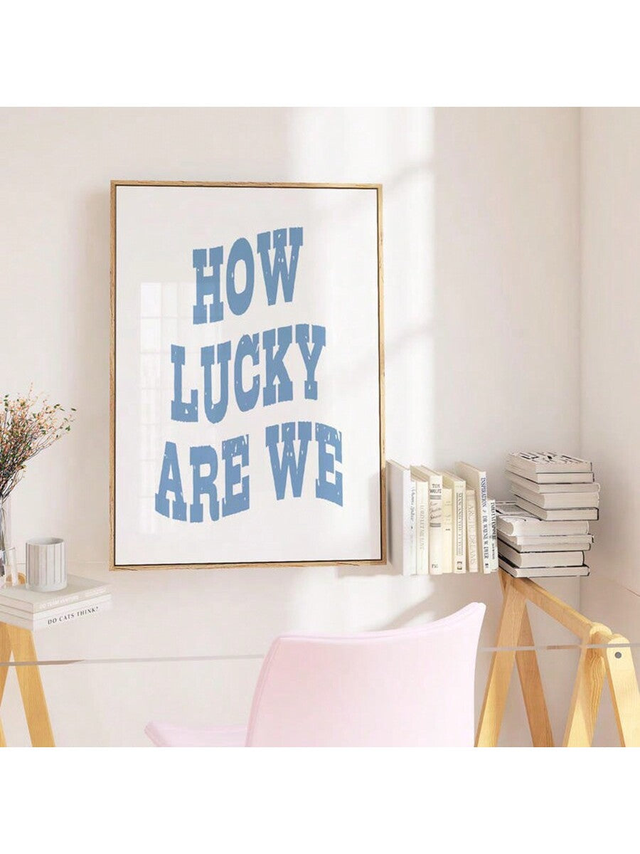 Transform any space into a stylish oasis with our trendy 'How Lucky Are We' retro canvas print. Featuring stylish typography and a cool aesthetic, this wall art is perfect for adding a touch of personality to any room. Show off your unique style and create a fun, playful atmosphere with this quirky and fun piece.