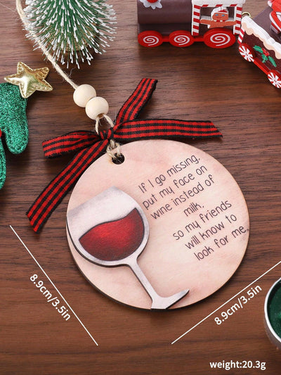 Funny Wine Lover's Christmas Ornament: 'If I Go Missing, Put My Face on Wine' - Perfect Holiday Decor