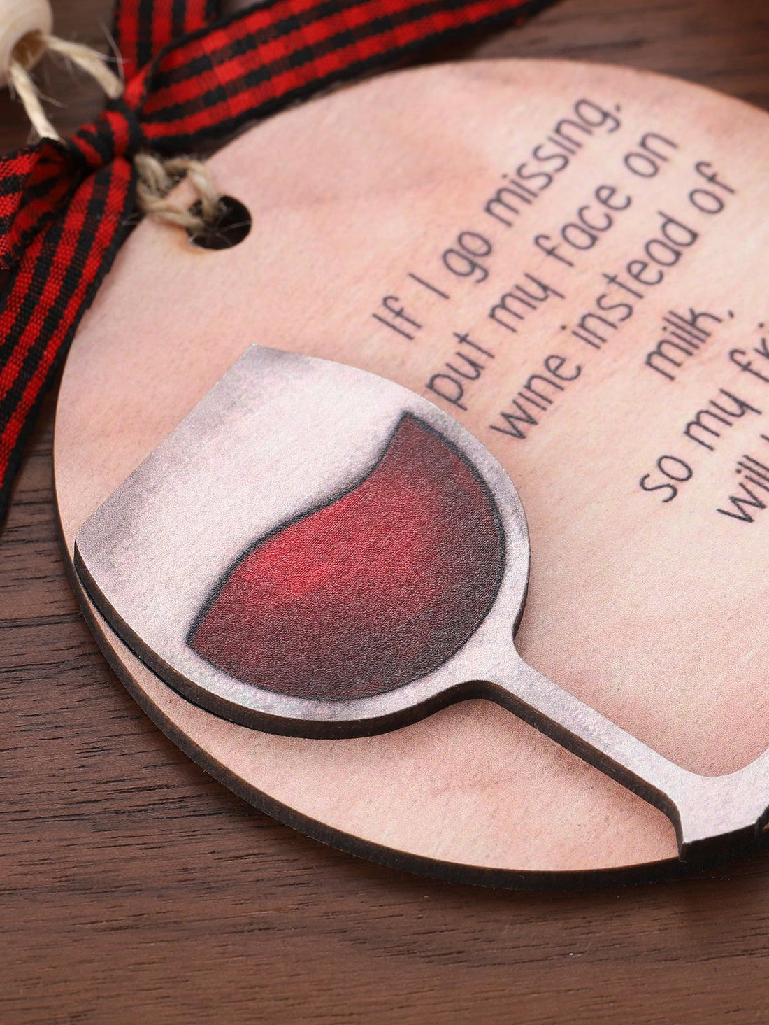 Add some humor to your holiday decor with our Funny Wine Lover's Christmas Ornament. Featuring the phrase "If I Go Missing, Put My Face on Wine", this ornament will surely make your guests chuckle. Perfect for wine lovers, this ornament is a must-have for any Christmas tree.