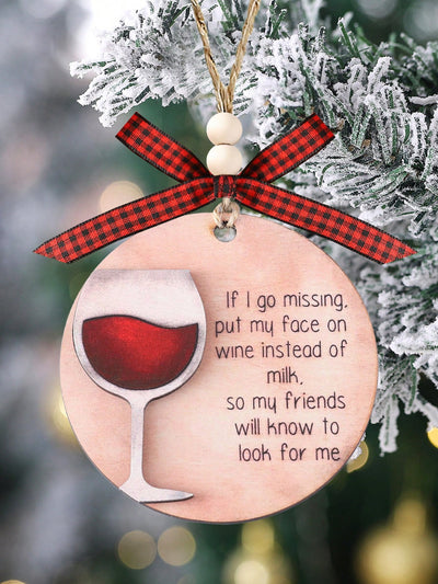 Funny Wine Lover's Christmas Ornament: 'If I Go Missing, Put My Face on Wine' - Perfect Holiday Decor