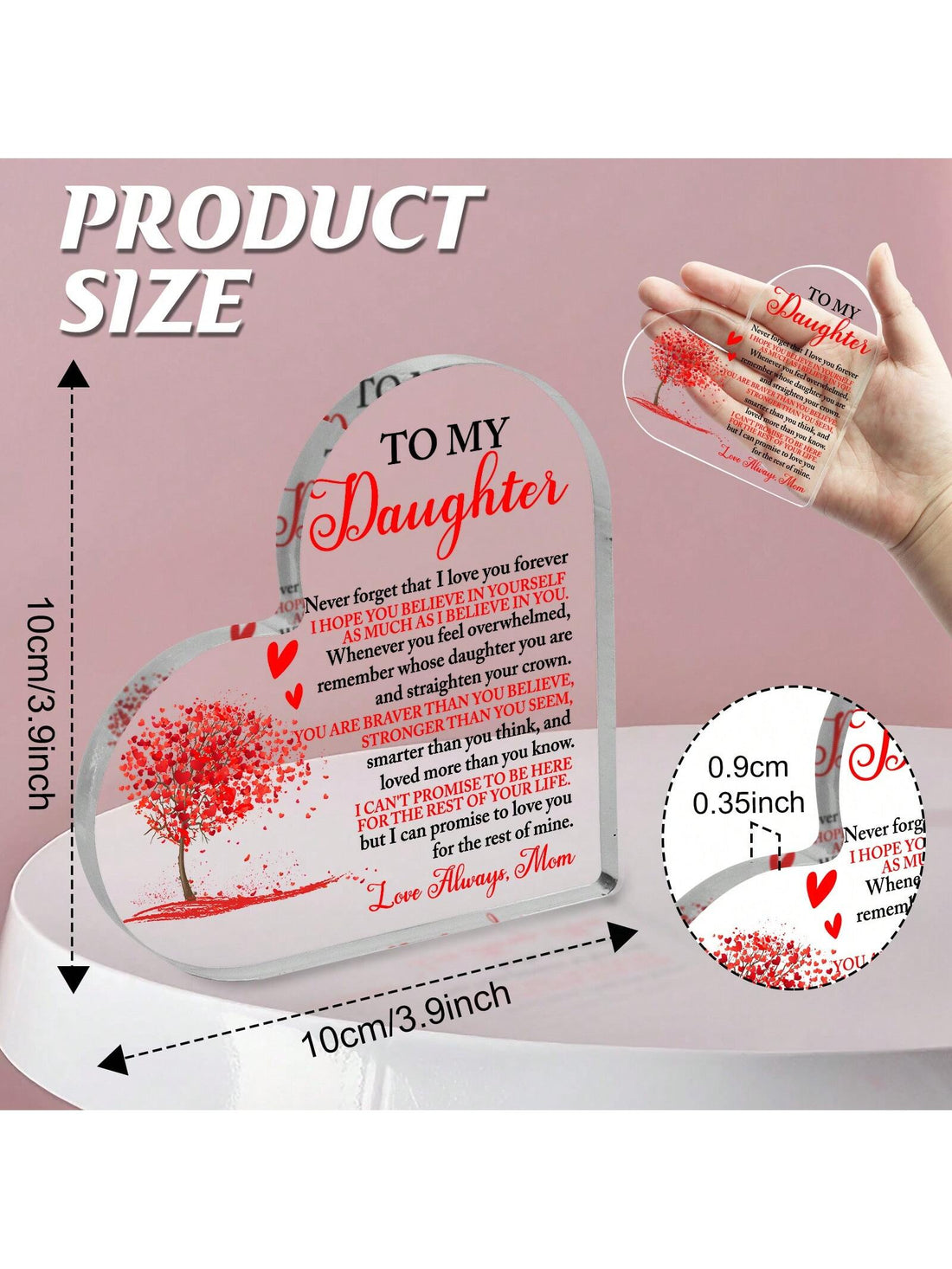 This heartfelt acrylic plaque is the perfect graduation gift for your daughter. It symbolizes the love and pride you have for her achievement, and will serve as a cherished reminder of this special moment. Give her a meaningful gift she'll treasure for years to come.