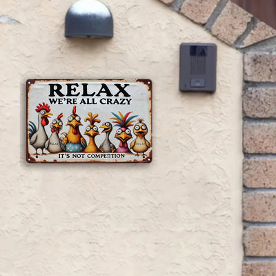 Quirky Metal Wall Art: 'Relax We're All Crazy Here' - Perfect for Any Space!