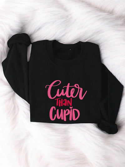 Heartfelt Comfort: Valentine's Day Sweatshirt with Cuter Than Cupid Letter