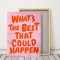 Pink inspirational quote print with natural wood frame option