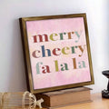 Pastel Merry Cheery Fa La La holiday canvas on a shelf