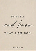 A beige rectangular wall art print with black text reading 'BE STILL and know THAT I AM GOD.' and 'PSALM 46:10,' shown with dimension arrows indicating 19.
