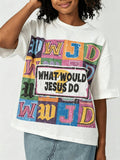 Women’s white What Would Jesus Do Christian graphic T-shirt front view