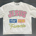 White Jesus Loves Me I’m His Favorite T-shirt front flat lay