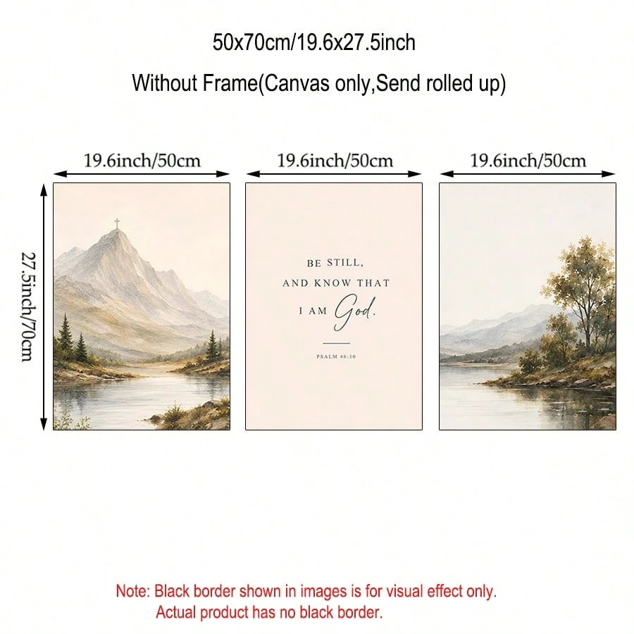 Three framed-less canvas art prints shown side by side with dimension labels: a mountain landscape on the left, a centered text print reading 'BE STILL, AND KNOW THAT I AM God' with scripture, and a lake/trees landscape on the right. Text above states 50x70cm without frame, and a note says the black border shown is only for visual effect; actual product has no black border.