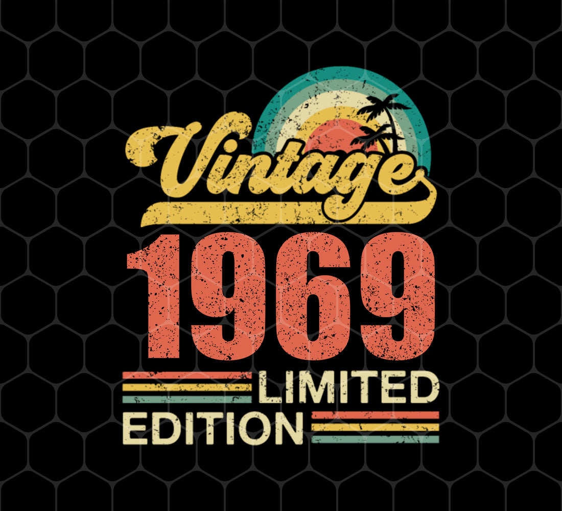 1969 Birthday Png, Vintage 1969 Limited Png, Retro 1969 Birthday, PNG For Shirts, PNG Sublimation